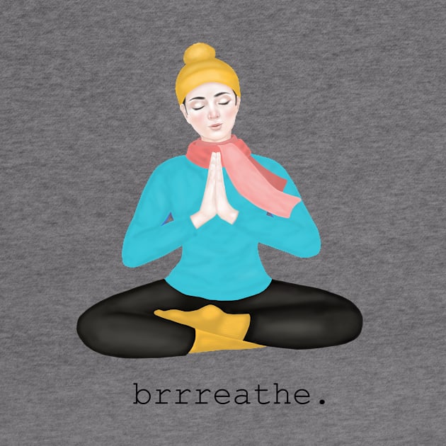 brrreathe. by Breathe Serene 